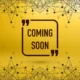 Coming Soon
